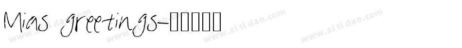 Mias greetings字体转换